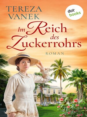 cover image of Im Reich des Zuckerrohrs